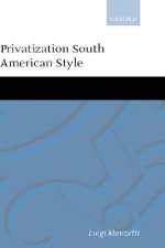 Privatization South American Style