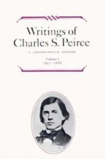 Writings of Charles S. Peirce: A Chronological Edition, Volume 1