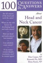 100 Questions  &  Answers About Head And Neck Cancer