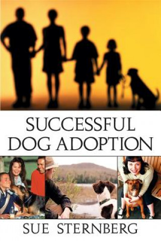 Successful Dog Adoption (Sue Sternberg)(Puha kötésű)