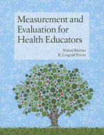 Measurement And Evaluation For Health Educators