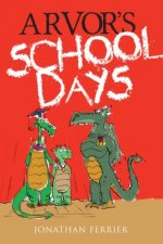 Arvor's Schooldays