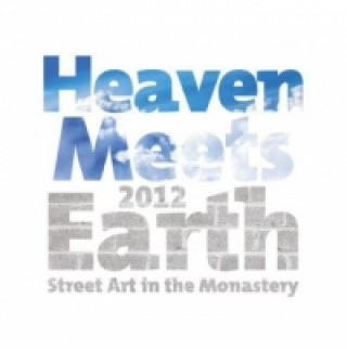 Heaven Meets Earth 2012