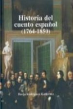 Historia del Cuento Espa~nol, 1764-1850
