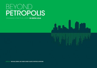 Beyond Petropolis