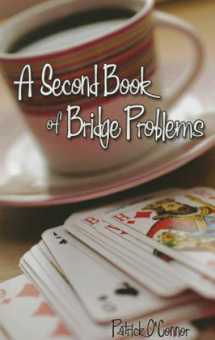 Second Book of Bridge Problems