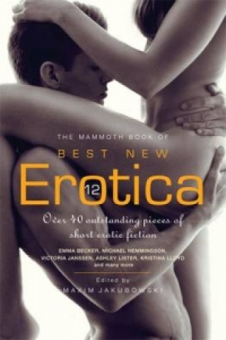 Mammoth Book of Best New Erotica