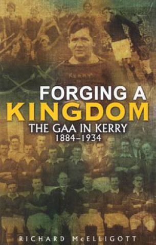Forging a Kingdom