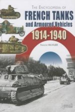 Encyclopedia of French Tanks and Armoured Fighting Vehicles
