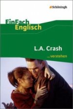 L.A. Crash: Filmanalyse - Interpretationshilfe