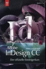 Adobe InDesign CC - Der offizielle Einsteigerkurs, m. DVD-ROM
