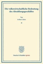 Die volkswirtschaftliche Bedeutung des Abzahlungsgeschäftes.