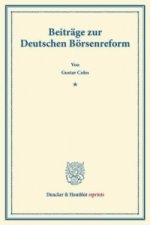 Beiträge zur Deutschen Börsenreform.