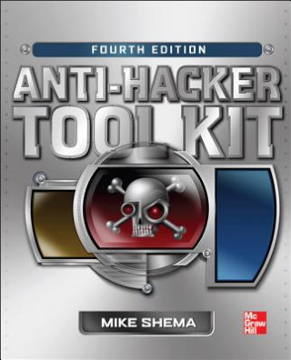Anti-Hacker Tool Kit, Fourth Edition