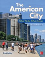 American City: What Works, What Doesn't