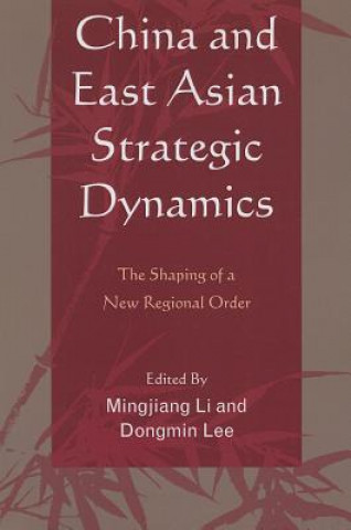 China and East Asian Strategic Dynamics