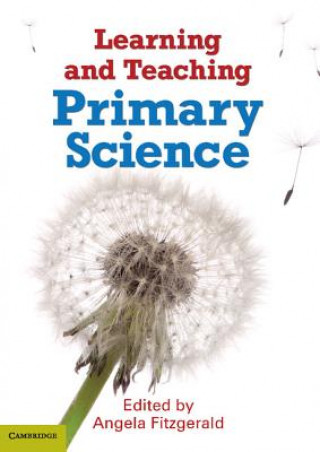 Learning and Teaching Primary Science