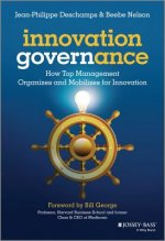 Innovation Governance - How Top Management Organizes and Mobilizes for Innovation
