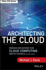 Architecting the Cloud- Design Decisions for Cloud  Computing Service Models (SaaS, PaaS, and IaaS)