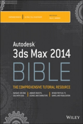 Autodesk 3ds Max 2014 Bible