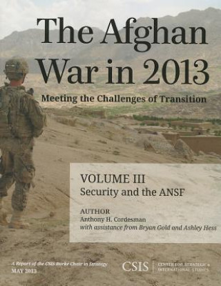 Afghan War in 2013: Meeting the Challenges of Transition