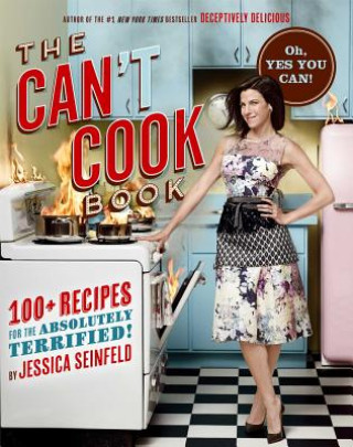 Can't Cook Book (Jessica Seinfeld)(Pevná)