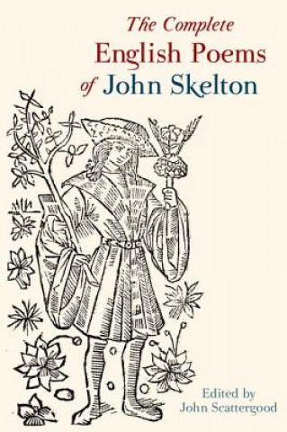 Complete English Poems of John Skelton