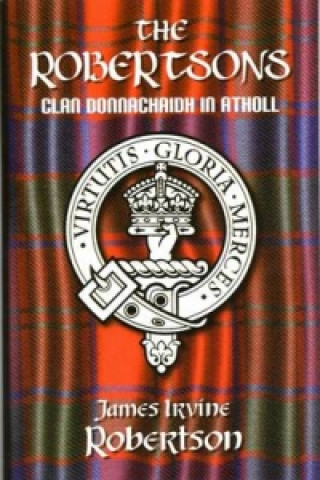 Robertsons, Clan Donnachaidh in Atholl