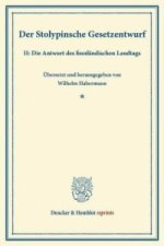 Der Stolypinsche Gesetzentwurf.