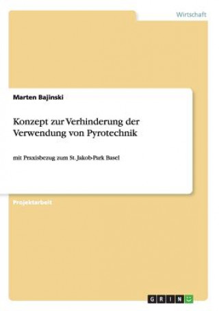 Konzept zur Verhinderung der Verwendung von Pyrotechnik