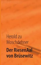 RiesenAal von Brusewitz