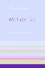 Wort das Tat