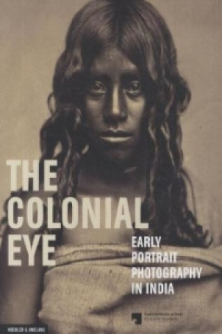 The Colonial Eye. Das Koloniale Auge, englische Ausgabe