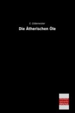 Die Ätherischen Öle