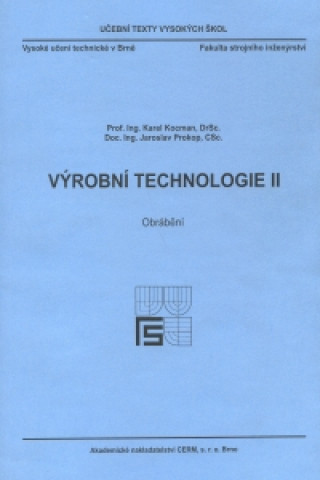 Výrobní technologie II. - Obrábění