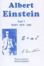Albert Einstein, časť 1.