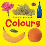 Learn-a-word Book: Colours