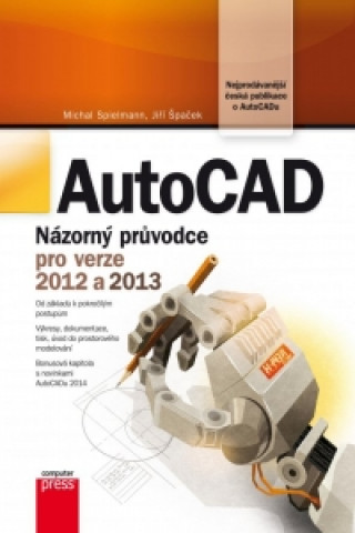 AutoCAD Názorný průvodce pro verze 2012 a 2013