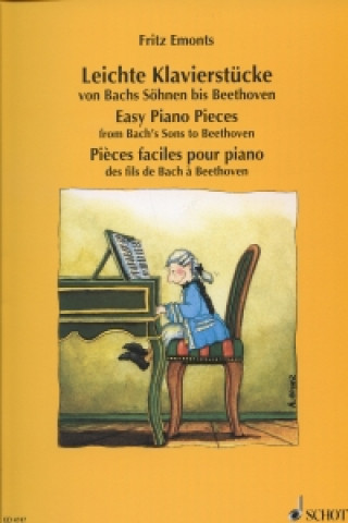 Leichte Klavierstücke von Bachs Söhnen bis Beethoven