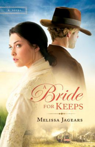 Bride for Keeps - A Novel