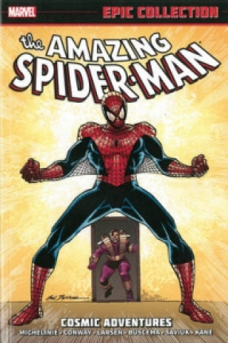 Amazing Spider-man Epic Collection: Cosmic Adventures