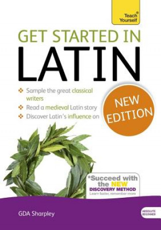 Get Started in Latin Absolute Beginner Course (G D A Sharpley)(Brožovaná)