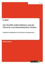 Konflikt Indien-Pakistan und das Theorem vom Demokratischen Frieden