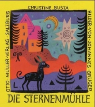 Die Sternenmühle, m. Audio-CD