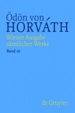 Ödön von Horváth: Wiener Ausgabe sämtlicher Werke / Ein Kind unserer Zeit