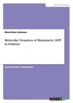 Molecular Dynamics of Monomeric IAPP in Solution