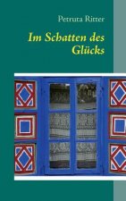 Im Schatten des Glucks