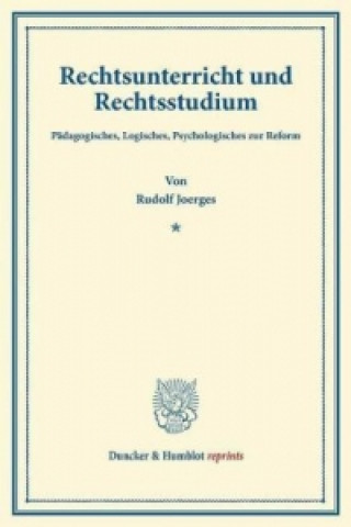 Rechtsunterricht und Rechtsstudium.