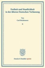 Freiheit und Staatlichkeit in der älteren Deutschen Verfassung.