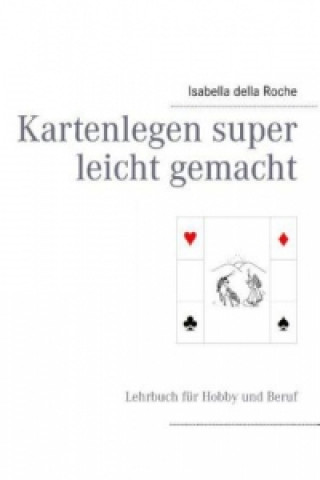 Kartenlegen super leicht gemacht